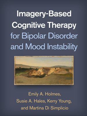 cover image of Imagery-Based Cognitive Therapy for Bipolar Disorder and Mood Instability